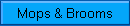 Mops & Brooms