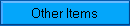 Other Items